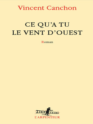 cover image of Ce qu'a tu le vent d'ouest